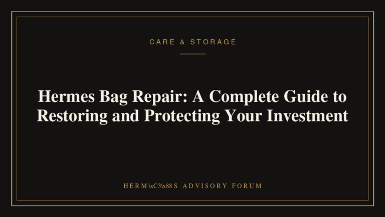 Hermes Bag Repair: A Complete Guide to Restoring and Protecting Your Investment Craftsman performing Hermes bag repair and leather restoration on a handbag