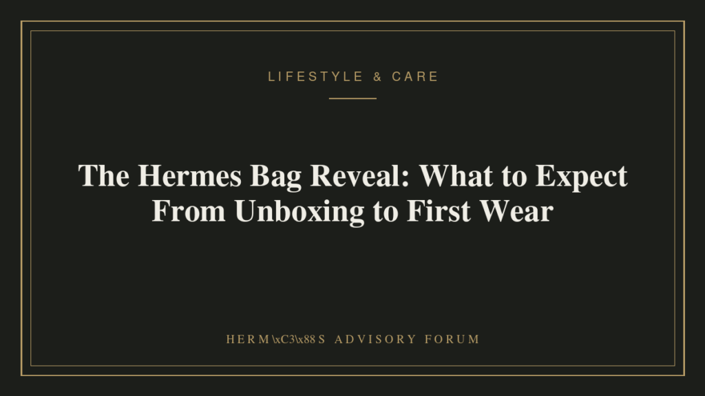 Hermes orange box and dust bag being opened during a bag reveal moment
