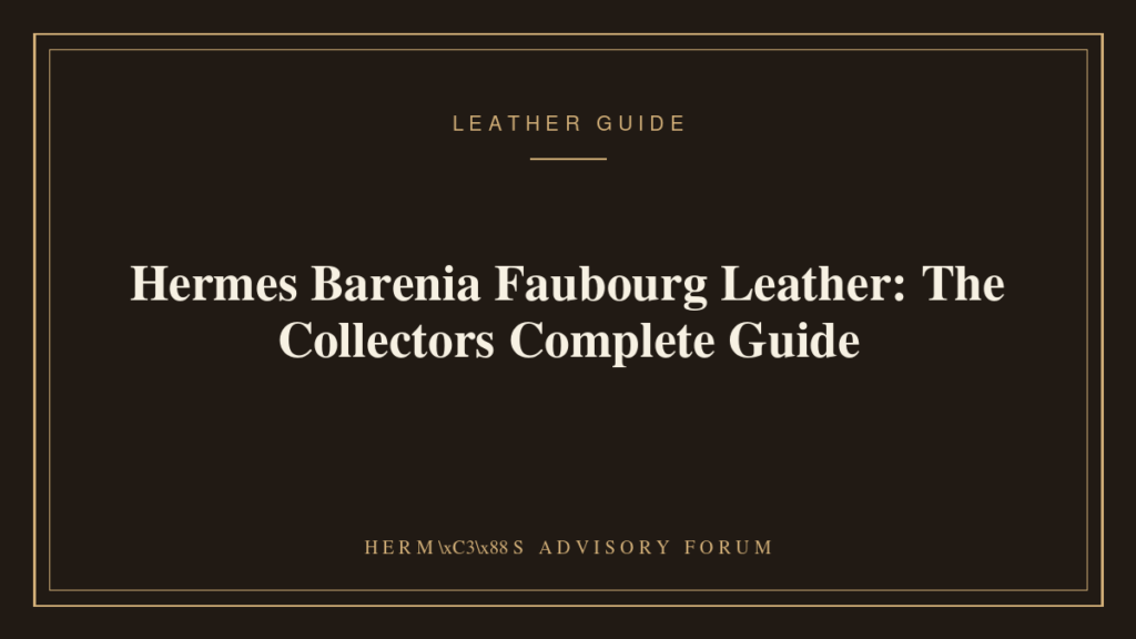 Hermes bag in Barenia Faubourg leather showing rich patina