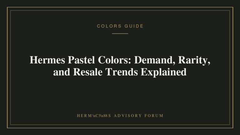Hermes Pastel Colors: Demand, Rarity, and Resale Trends Explained Soft pastel colored Hermes handbag displayed in natural light