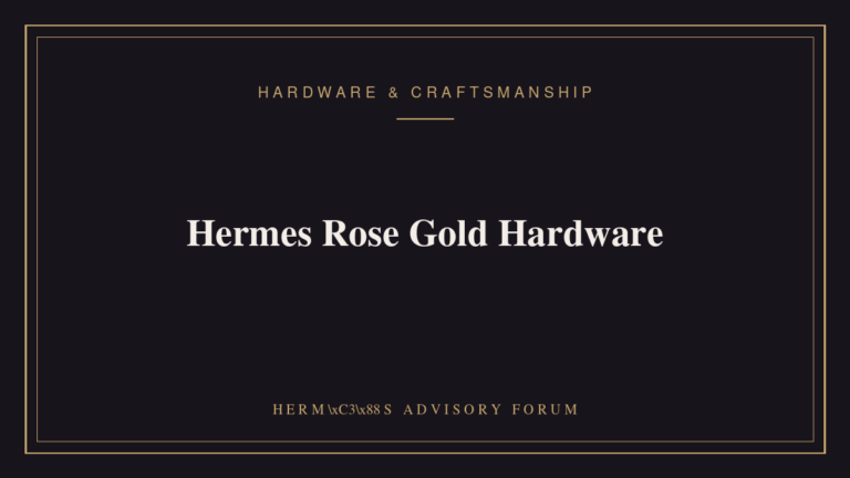 Hermes Rose Gold Hardware: A Complete Collector’s Guide Close-up of Hermes rose gold hardware clasp on a leather handbag