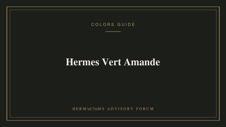 Hermes Vert Amande: The Complete Color Guide for Collectors Hermes Vert Amande leather handbag showing the muted almond-green tone in natural light