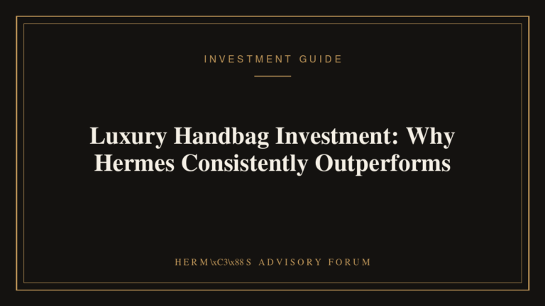 Luxury Handbag Investment: Why Hermes Consistently Outperforms Row of classic Hermes handbags displayed as part of a luxury handbag investment collection